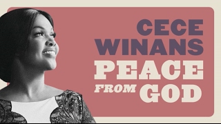 CeCe Winans - &quot;Peace From God&quot; - Lyric Video (30 Second Clip)