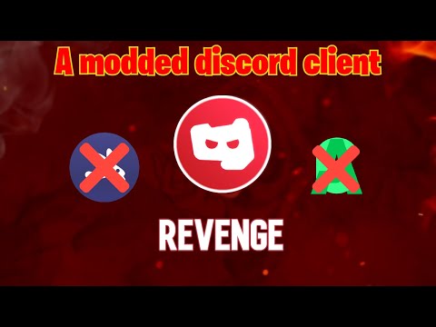 Revenge | A modded discord client for mobile.