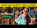 9 Best Food To Try In Odisha Bhubaneswar Street Food Tour Dahi Bara Odia Food Rasgulla More