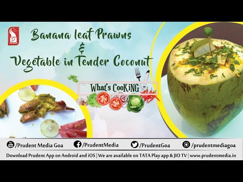 Banana leaf Prawns & Vegetable in Tender Coconut | What’s Cooking with Pan Aroma Restaurant