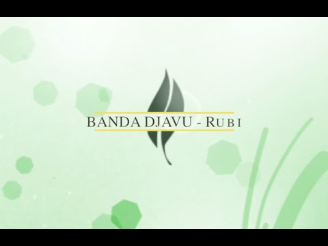 BANDA DJAVU - Rubi
