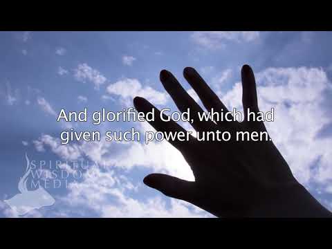 Matthew 9:8 - But when the multitudes saw it, they marvelled, and glorified God - Bible Verses