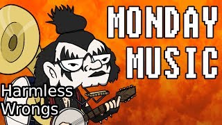 Monday Music: Harmless Wrongs