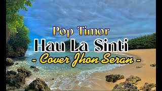 Download lagu HAU LA SENTI, JHON SERAN cover 2020 mp3