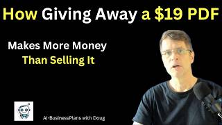 How Giving Away a $19 PDF Makes More Money Than Selling It