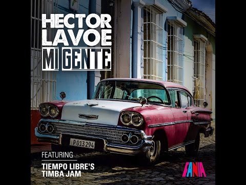 Hector Lavoe Feat. Tiempo Libre - Mi gente (New Salsa Nueva Hit 2016).