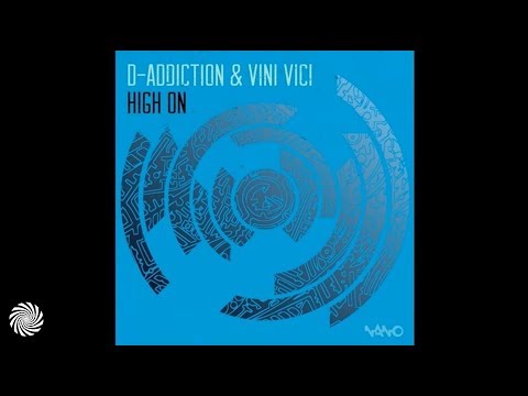 D-Addiction & Vini Vici - High On