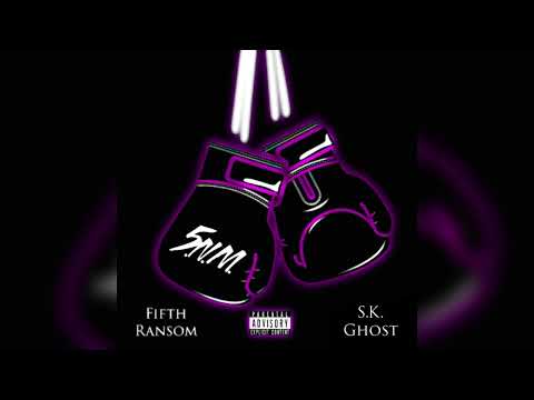 Fifth Ransom - Ali Ft. Ghost (Prod by PSYCHIC)