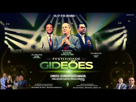 Festividade dos Gideões - Dia 17