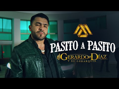 Gerardo Diaz y Su Gerarquia - Pasito a Pasito (Video Oficial)