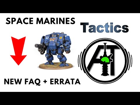 Space Marine Errata + FAQ: New Combat Doctrines Nerf + Duty Eternal Rules Changes- Review + Thoughts