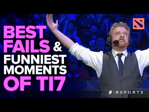 The BEST Fails and FUNNIEST Moments of The International 2017 (Dota 2)