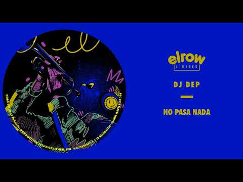 DJ Dep - No Pasa Nada