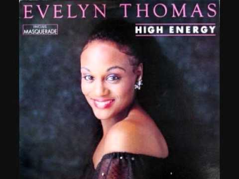 ★ Evelyn Thomas ★ High Energy ★ [1984] ★ "High Energy" ★