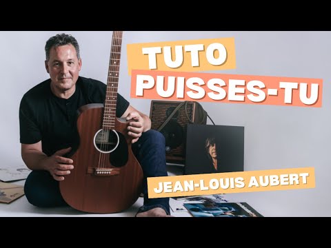 Puisses - tu - Jean Louis Aubert