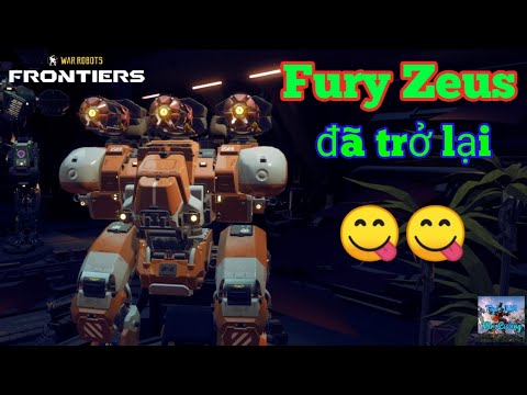 Trang bị Fury Zeus đã trở lại và lợi hại hơn xưa - War Robots Frontiers