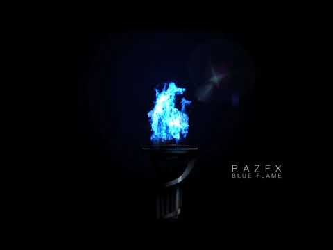 RAZFX - Blue Flame (audio)