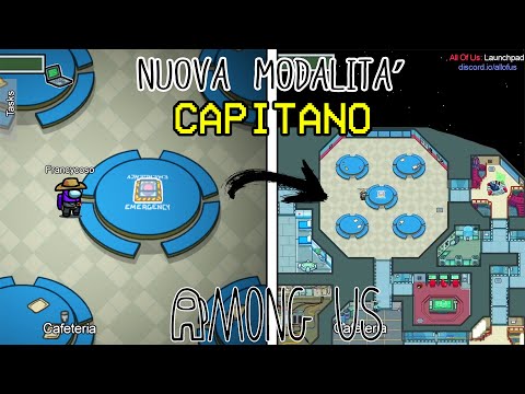 LA NUOVA MODALITÀ CAPITANO! *AMONG US*