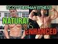 My Response to Scott Herman - Natural vs Enhanced Training!!!