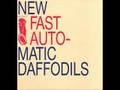 New Fast Automatic Daffodils - Music is Shit