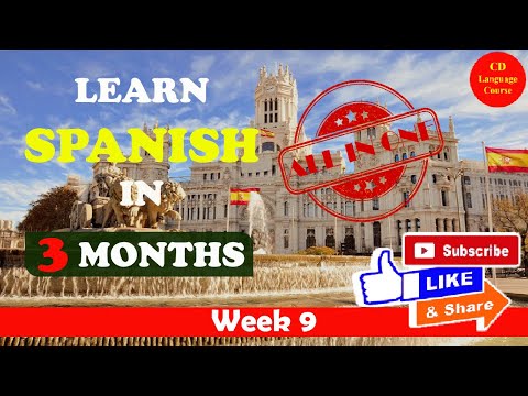 CD2: Learn Spanish in 3 Months - Week 9