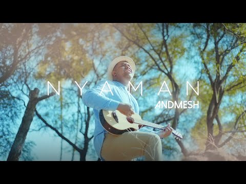 Andmesh - Nyaman (Official Music Video)