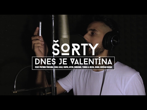 ŠORTY - DNES JE VALENTÍNA feat. Ego, Patrik Švajda, Kali, Otis, Cigo, Supa