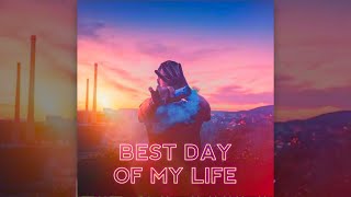 Cover art for Best Day of My Life