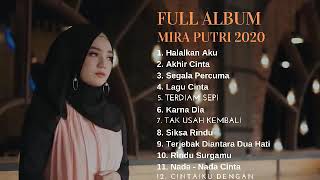 Download lagu Mira Putri   Lagu Mira Putri Full Album 2020 Singel Album Halalkan Aku mp3