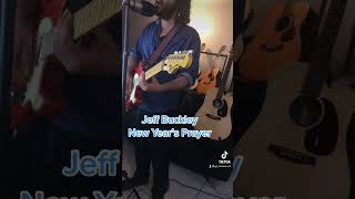 Jeff Buckley - New Year’s Prayer