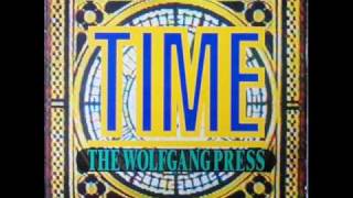 The Wolfgang Press - Time (Dark Time Mix) 1991