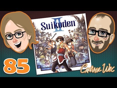 Carriage Plays Suikoden 2: Should we stay or should we go - Episode 85
