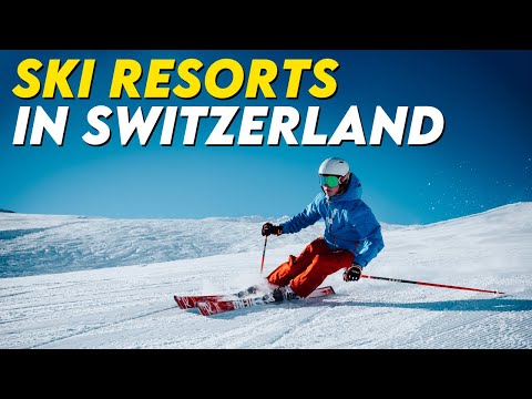 Top 5 Best Ski Resorts in Switzerland