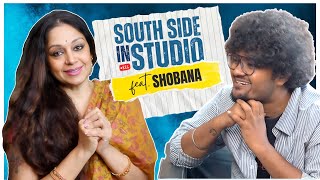Between Art and Life: Shobana at South Side in Studio Ep 11