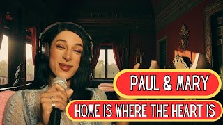 First Time Hearing Home Is Where The Heart is Peter Paul&amp; Mary REACTION!