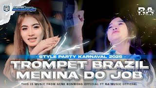 Download lagu DJ TEROMPET BRAZIL X MENINA DO JOB‼️ JINGLE GENK BOMBONG  - STYLE PARTY -  RA MUSIC  mp3 Download lagu DJ TEROMPET BRAZIL X MENINA DO JOB‼️ JINGLE GENK BOMBONG  - STYLE PARTY -  RA MUSIC  mp3