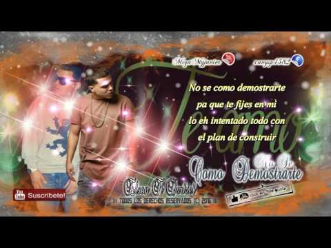 No Se Como Demostrarte  Darkiel Ft Elson La Voz Con Peso Lyric HD