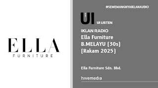 Download lagu Iklan Radio - Ella Furniture (B.Melayu | 30s | Rakam 2025) mp3