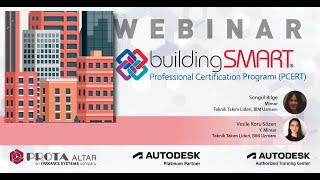 BuildingSMART Profesyonel Sertifikasyon Programını PCERT Daha Yakından Tanıyın!