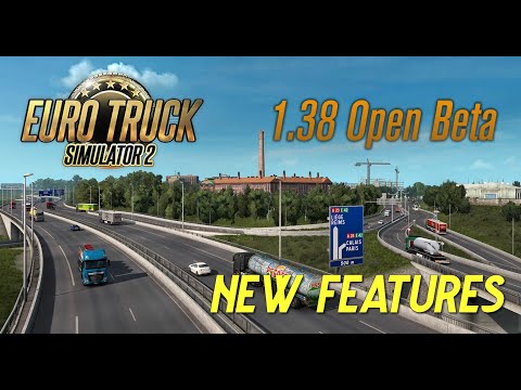 ETS2 1.38 Open Beta New Features @SCSsoftware