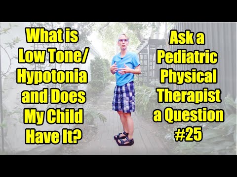 #25 What is Low Tone/Hypotonia and Does My Child Have It? Ask a Pediatric PT a Question