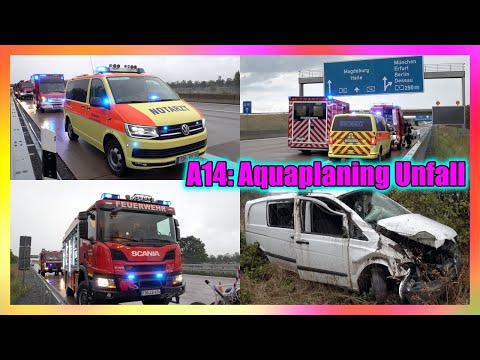 ++ A14: AQUAPLANING UNFALL ++ Feuerwehr Schkeuditz & RTW Flughafen Leipzig Halle vor Ort - [E]