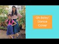 Oh Baby Cover Song | Short Dance Performance | Aaptis Studio | Aapti and Shalini | Mom and Daughter
