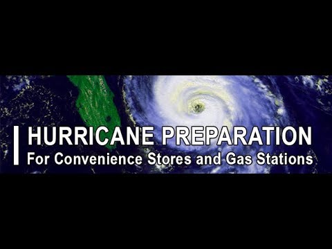 Steps to Prepare Your Gas Stations and Convenience Stores for a Hurricane