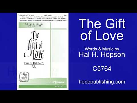 The Gift of Love  - Hal H. Hopson