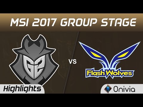 G2 vs FW Highlights MSI 2017 Group G2 Esports vs Flash Wolves by Onivia