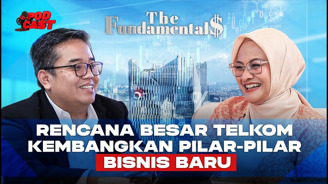 Rencana Besar Telkom Kembangkan Pilar-Pilar Bisnis Baru | THE FUNDAMENTALS