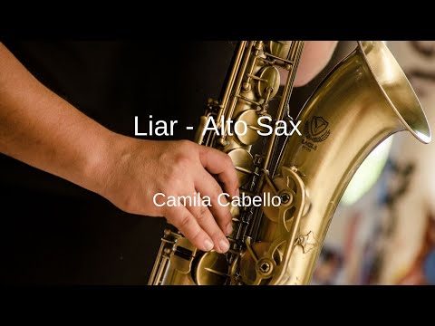 Camila Cabello - Liar - Alto Sax Sheet Music