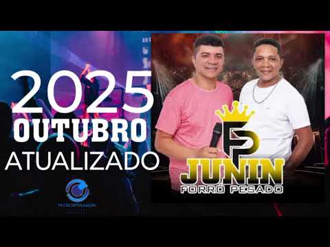 JUNIN FORRÓ PESADO ATUALIZADO 2025