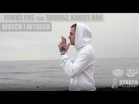 Feniks FNS ft. Somasz, Kakiet, KOA - Wdech i Wydech // "Z Popiołów"    (Prod. Aksil Beats)